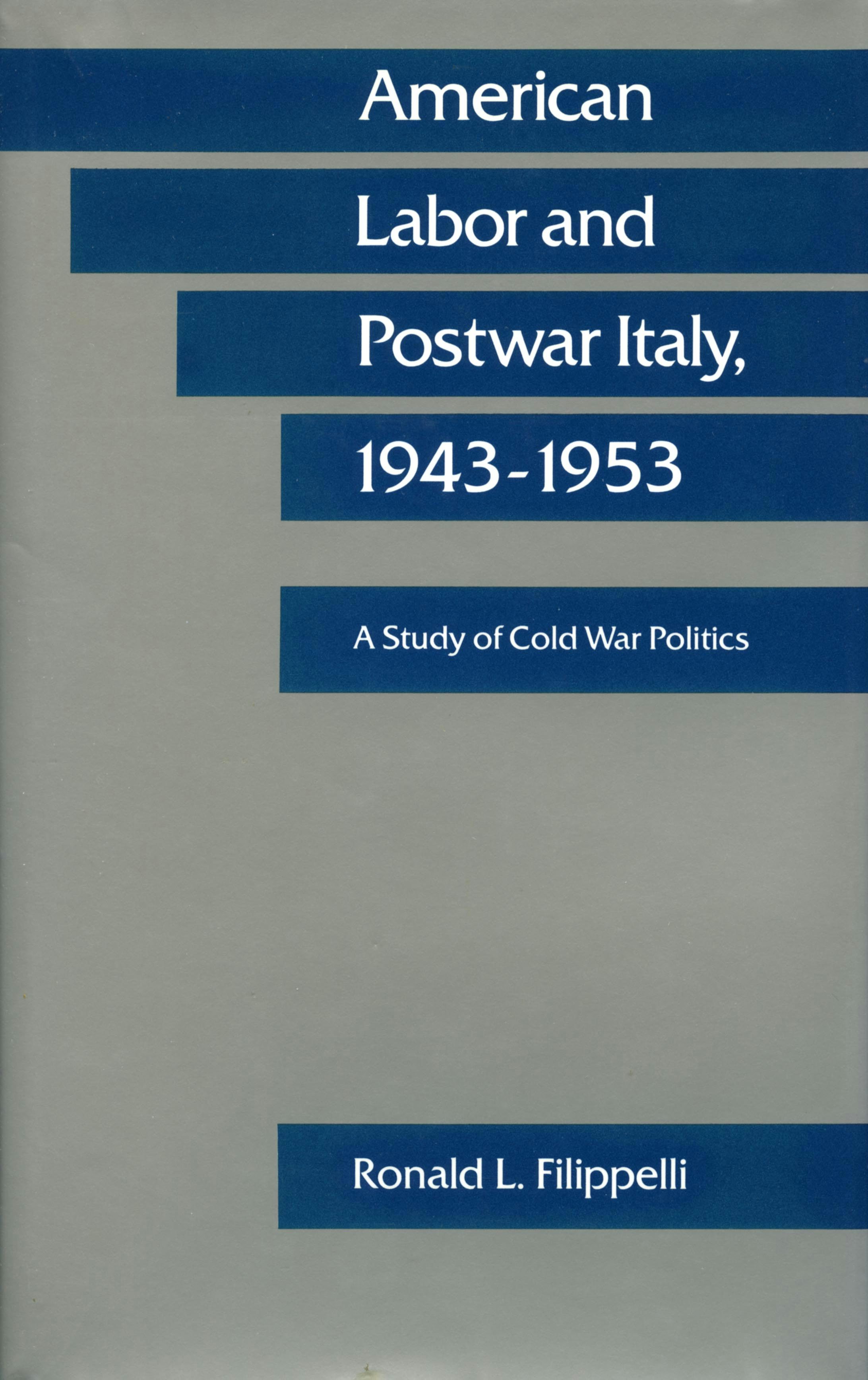 Book cover image for American Labor and Postwar Italy, 1943-1953 ISBN: 9780804715799